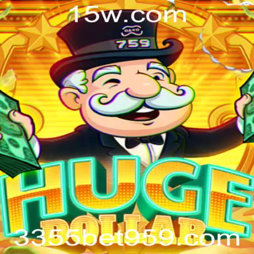 Descubra o Jogo HugeDollar e o App 3355bet com Todas as Regras e Dicas